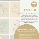 Catholic Social Teaching (CST 101)