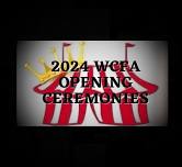 2024 WCFA Crowning & Opening Ceremonies