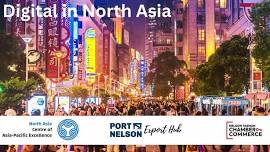 Port Nelson Export Hub: Digital in North Asia Workshop