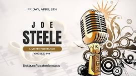 Live Music with Joe Steele