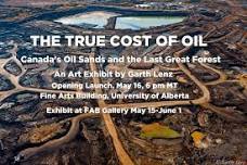 The True Cost of Oil: Canada's Oil Sands and the Last Great Forest — Keepers of the Water