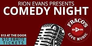 Fracos Bar Live Music  Comedy Night !  July 11, 2024 7pm