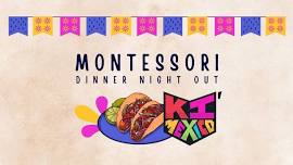 Montessori Night at Ki' Mexico