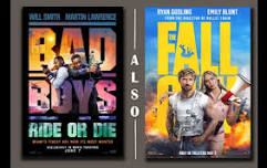 BAD BOYS: RIDE OR DIE / THE FALL GUY