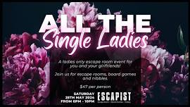 All The Single Ladies - Escape Room Event