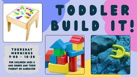 Toddler Build It!