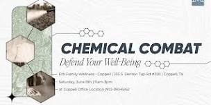 Chemical Combat: Defend Your Well-Being