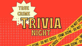 True Crime Trivia Night