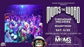 Mums the Word w/ Circadian Melodies | Brandywine