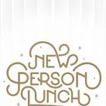 New Person Lunch — Church of the Four Corners