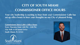 Commissioner Steve Calle Office Hours