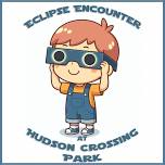 Eclipse Encounter — Hudson Crossing Park