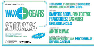 Wax + Gears: Free Entry Pedal-Powered, Off-Grid Music Carnival