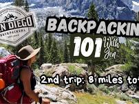 BACKPACKING 101 (CUYAMACA): Sweetwater to Granite Springs