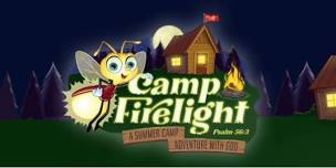 Camp Firelight VBS