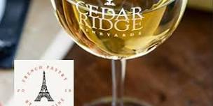 Summer pastries and Cedar Ridge's wines Tasting