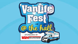 VanLife Fest @ The Hall