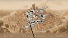 Building Christian Boroughs: New Christendom Press 2024