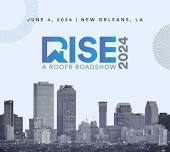 Rise: A Roofr Roadshow New Orleans