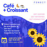 Café+Croissant at FONGIT HQ