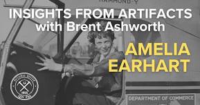 Insights from Artifacts with Ben Ashworth - Amelia Earhart