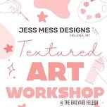 Textured Art Workshop!