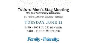 Telford Men’s Stag Meeting One Year Anniversary Dinner and Meeting (all are welcome)