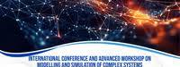 International Conference and Advanced Workshop on Modelling and Simulation of Complex Systems