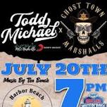 Todd Michael & The Ghost Town Marshalls @ Harbor Beach Music By The Beach