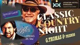 Classic country night w/G. Thomas & Friends