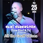 CLINT CUNNINGHAM from CLINT & CO. Presents ALL THE GRUFF VOICES