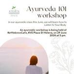 Ayurveda Workshop 101