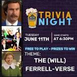 Trivia Night: The (Will) Ferrell-verse