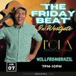 The Friday Beat :  Live Music in Westgate featuring WillfromBrazil at The Lola