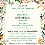 Rustic Charm Creations & JM Cattle Co. Spring Market