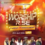 WORSHIP RISE CONCERT