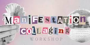 Manifestation collaging workshop