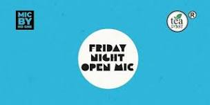 FRIDAY NIGHT OPEN MIC