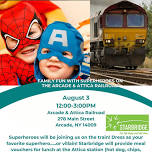 Family Fun with Superheroes on the Arcade & Attica Railroa