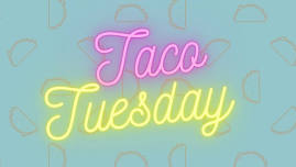 Taco Tuesday at SGWH