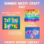 Messy Craft Day- Prince George Library