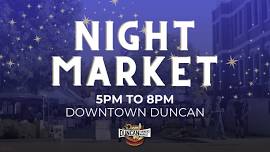 Duncan Farmers’ Market Night Market