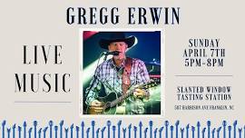 LIVE MUSIC - Gregg Erwin