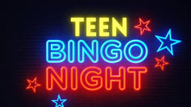 Teen BINGO Night (6th - 12th)