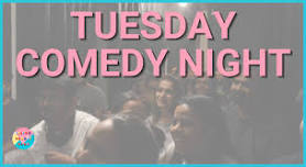 Tuesday Comedy Night