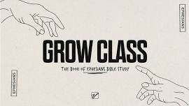 Grow Class: The Book of Ephesians Bible Study | FREE | Dallas, TX