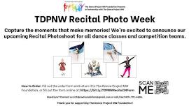 TDPNW Recital Photo Week - ORDER YOUR PHOTOPASS TODAY!