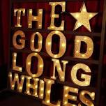 The Good Long Whiles at Clark & Lewie’s