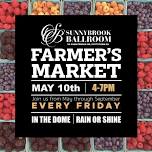 SunnyBrook Farmers Market Opening Day May 10th