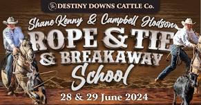 Rope & Tie and Breakaway School